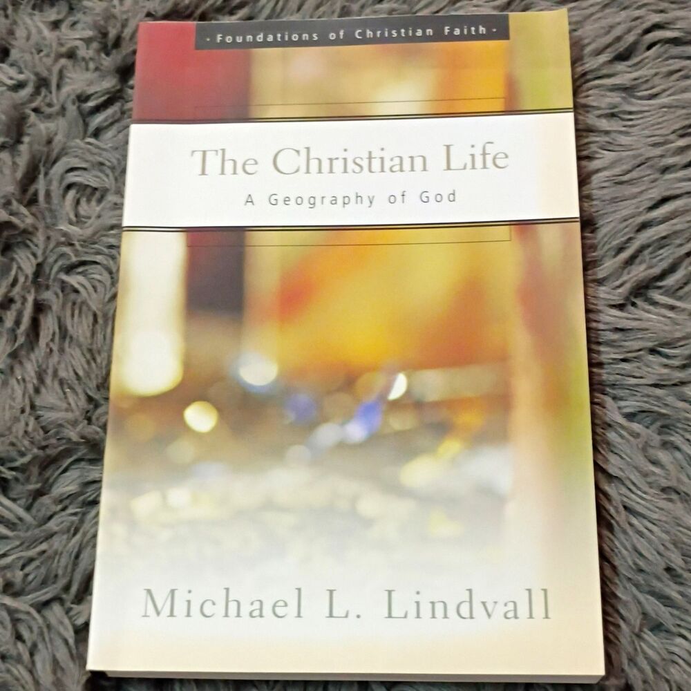 Geneva Press The Christian Life: A Geography of God Lindvall HC 2001 (Series)